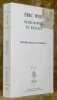 Philosophie et réalité. Derniers essais et conférences. Collection Bibliothèque de Archives de Philosophie, Nouvelle série 37.. WEIL, Eric.