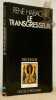 Le Transgresseur. Collection Théophanie, dirigée par Olivier Clément.. HABACHI, René.