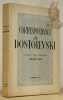 Correspondance I. Première traduction intégrale et conforme au texte russe. Introduction et Notes de Dominique Arban.. DOSTOIEVSKI. - ARBAN, Dominique ...