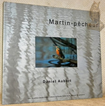 Martin-pêcheur.. Aubort, Daniel.