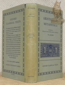 Aristotelis Metaphysica. Recognouit brevique adnotatione critica instruxit W. Jaeger.