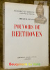 Pouvoirs de Beethoven. Nouvelle édition revue et augmentée. Collection Musiciens et leurs oeuvres.. BUENZOD, Emmanuel.