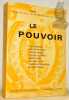 Le Pouvoir. Textes des conférences et des entretiens organisés par les vingt-sixièmes Rencontres Internationales de Genève, 1977. Collection Historie ...