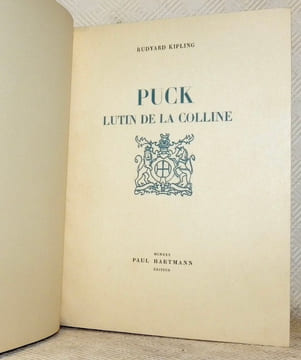 Puck, lutin de la colline. Traduction de Jacques Vallette. Introduction par André Maurois. Trente eaux-fortes de Jean Bruller.. KIPLING, Rudyard.