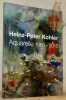 Heinz-Peter Kohler Aquarelle 1960-2015.. Collectif.
