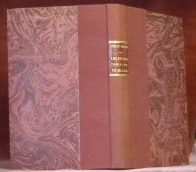 Les femmes dans la vie de Balzac. Traduction et introduction de la Princesse Catherine Radziwill. Avec 17 lettres inédites de Madame Hanska et trois ...