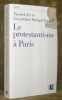 Le protestantisme &agrave; Paris. Diversit&eacute; et recompositions contemporaines. Collection Enqu&ecirc;tes n.&deg; 2.. FER, Yannick. - MALOGNE-FER, Gwendoline.