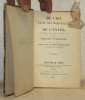 Du ciel et des ses merveille, et de l’enfer, d’après de qui a été entendu et vu. Traduit du latin par J.-F.-E. Le Boys Des Guays sur l’Edition ...