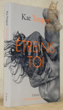 Etreins toi. Hold your own. Traduit de l’anglais par Louise Bartlett. Collection Des écrits pour la parole, bilingue.. TEMPET, Kae.