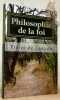 Philosophie de la foi.. Lauzun, Pierre de.