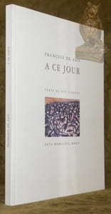 A ce jour. Texte de Guy Vincent.