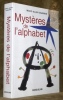 Mystères de l'alphabet.. OUAKNIN, Marc-Alain.