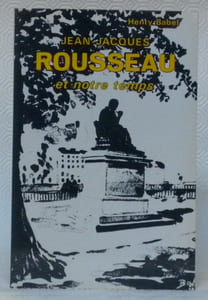 Jean-Jacques Rousseau et notre temps.