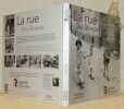 La rue. Die Strasse. Collection Regards Retrouvés.. DUTOIT, Christophe.