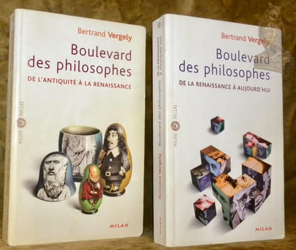 Boulevard des philosophes de l’Antiquité à la Renaissance. Boulevard des philosophes de la Renaissance à aujourd’hui. Collection Pause Philo. (2 ...