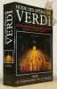 Guide des opéras de Verdi. Traduction des livrets par Yvelaine Duault, Georges Farret, Jacques Fournier, Michel Orcel, Béatrice Vierne. Collection Les ...