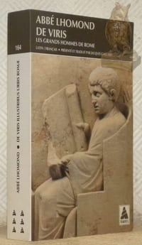 De Viris. Les grands hommes de Rome. Latin / Français, traduit et présenté par Jacques Gaillard. Collection Babel, dirigée par Hubert Nyssen et Sabine Wespieser.