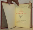 La femme de trente ans. Texte établi et annoté par Marcel Guilbaud. Bois gravés de Deusenry. La Comédie Humaine, Etudes de Moeurs, Scènes de la vie ...