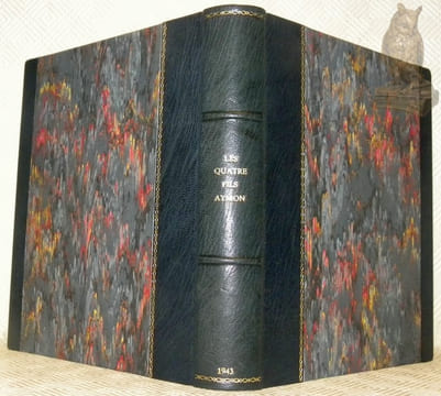 Les Quatre Fils Aymon. Chanson de geste du XIIIe siècle. Adaptée par H. Berthaut. Illustrée par André Galland.. Anonyme.