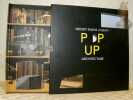 Pop Up Architecture.. Joseph, Wendy Evans.