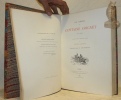 Les cahiers du Capitaine Coignet (1776-1850), publiés d’après le manuscrit original par Lorédan Larchey. Illustrés par J. Le Blant.. Capitaine ...