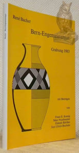 Bern-Engemeistergut 1983. Mit Beiträgen von Franz E. Koenig und Marc A. Nussbaumer, Elsbeth Büttiker, Susi Ulrich-Bochsler.