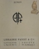 Aimé Pache, peintre vaudois. Roman.. RAMUZ, C.-F.
