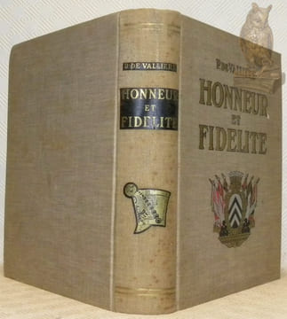 Honneur et fidélité. Histoire des suisses au service étranger. Avant-propos: Colonel commandant de corps H. Guisan, Colonel commandant de corps U. ...