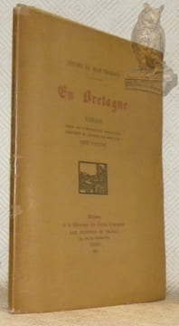 En Bretagne. Essais, ornés de compositions originales dessinées et gravées sur bois par Rné Pottier.. THARAUD, Jérôme. - TARHAUD, Jean.