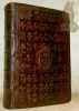 L’office de la semaine sainte, selon le messel & Breviaire Romain. Avec la Concordance du Messel & Breviaire de Paris. De la Traduction de M. de ...