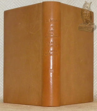 Ecrits de Gustave Roud I, II et III. Adieu. Feuillets. Petit traité de la Marche en Plaine. Essai pour un Paradis Ecrits. Scène. Pour un moissonneur. ...
