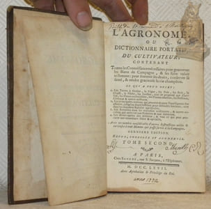 L’Agronome, ou Dictionnaire portatif du Cultivateur, contenant toutes les connoissances nécessaires pour gouverner les Biens de la Campagne, & les faire valoir utilement, pour soutenir ses droits; conserver sa santé, & rendre gracieuse la vie champêtre. Tome premier et tome second (1762) dernière édition, revue, corrigée et augmentée. (2 Volumes - complet).