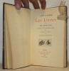L’art d’aimer les livres et de les connaitre, lettres a un jeune bibliophile. Eaux-fortes de Alfred Gérardin.. LE PETIT, Jules.
