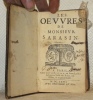 Les oeuvres de Monsieur Sarasin. Relié avec Poësies de Monsieur Sarasin. SARASIN.