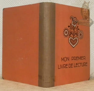 Mon premier livre de lecture. Degré inférieur des élèves du canton de Fribourg. 