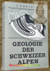 Geologie der Schweizer Alpen. 2. Auflage Verfasst unter Mitarbeit von Dr. E. Niggli.. CADISCH, Dr.J.