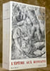 L'Epitre aux Romains. Traduit de l’allemand par Pierre Jundt.. BART, Karl.
