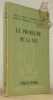 Le problème de la vie. Collection Etre et Penser, trente-deuxième cahier, n.° 32.. GUYENOT, Emile. - RUYER, Raymond. - PORTMANN, Adolphe. - BARUZI, ...