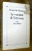 Le combat de la raison. Collection Essai.. DIEGUEZ, Manuel de.