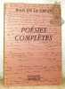 Poésies complètes. Nouvelle traduction intégrale et avant-propos de Bernard Sesé. Préface de Pierre Emmanuel. Postface de Jorge Guillen. Illustrations ...