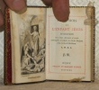 Petit mois de l'enfant Jésus. Invitation aux âmes dévouées à venir contempler et adorer le divin Enfant à la crèche de Bethléem. A. M. D. G.. ...