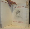 La bohème et mon coeur. Poèmes de Francis Carco. Eaux-Fortes de Maurice Barraud.. CARCO, Francis (poèmes de). - BARRAUD, Maurice (illustrations de).