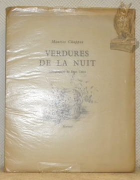 Verdures de la nuit. Lithographies de René Creux.. CHAPPAZ, Maurice. - CREUX, René (illustrations de).