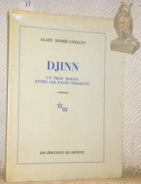 Djinn. Un trou rouge entre les pavés disjoints.. ROBBE-GRILLET, Alain.