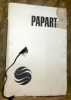 Max Papart. Huiles, collages, gouaches et estampes. Catalogue d’exposition. Texte de Jacques Prévert, Michel Bohbot.. Papart, Max.