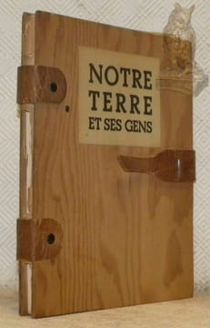 Notre terre et ses gens. Dessins de Géa Augsbourg. Texte-préface de Charles-Albert Cingria.. CINGRIA, Charles-Albert.