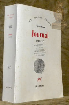 Journal 1940-1955. Texte établi par Peter de Mendelssohn et Inge Jens. Editions française présentée et annotée par Christoph Schwerin. Traduit par ...