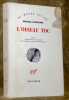L’Oiseau Toc. Roman traduit de l’allemand par Gabrielle Wittkop-Ménardeau. Collection du Monde entier.. Hildesheimer, Wolfgang.