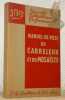 Manuel de pose du carreleur et du mosa&iuml;ste. 2e Edition enti&egrave;rement refondue. Collection Nouvelle Biblioth&egrave;que Professionnellle.. Collectif.