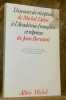 Discours de réception de Michel Debré à l’Académie Française et réponse de Jean Bernard suivis des allocutions prononcés à l’occasion de la remise de ...